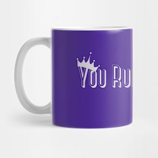 You Rule Reality Mug